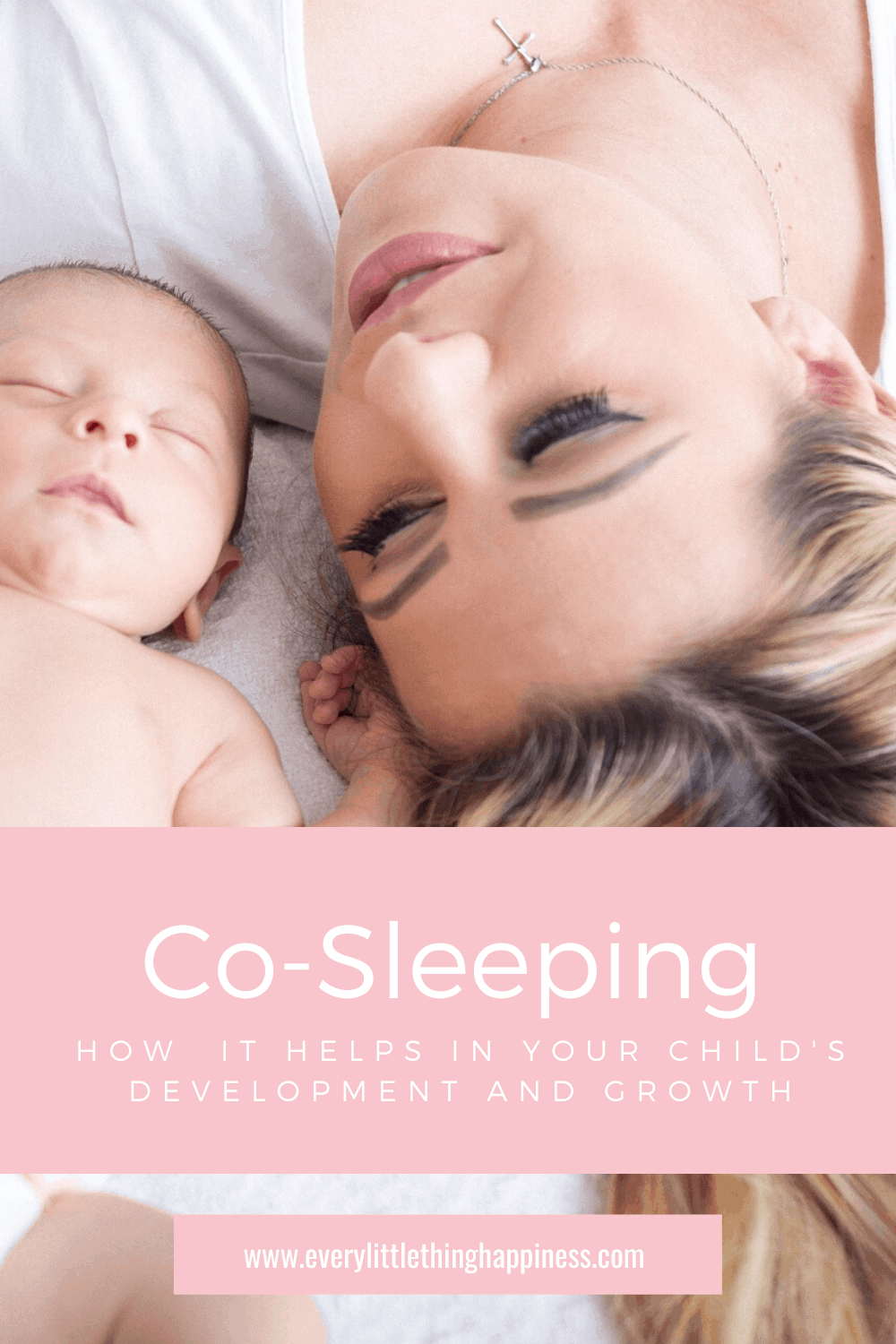 Benefits Of Co-Sleeping With Your Child – Every Little Thing: Happiness